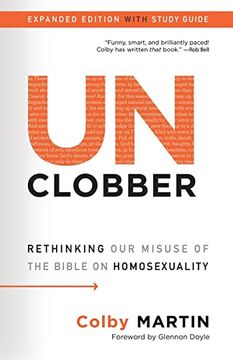 portada Unclobber, Expanded Edition With Study Guide: Rethinking our Misuse of the Bible on Homosexuality 