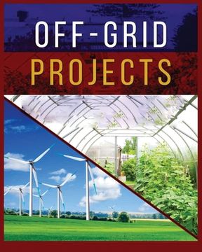 portada Off-Grid Projects: A Complete Guide to Self-Sufficiency