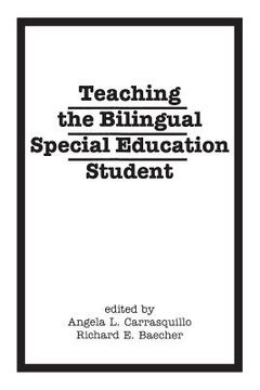 portada Teaching the Bilingual Special Education Student (in English)