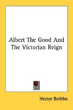 portada albert the good and the victorian reign (en Inglés)