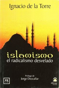 portada Islamismo: El Radicalismo Desvelado (in Spanish)
