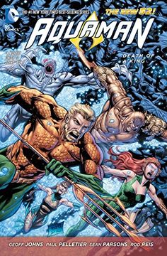 portada Aquaman Vol. 4: Death of a King (The new 52) (Aquaman: The new 52! ) (en Inglés)