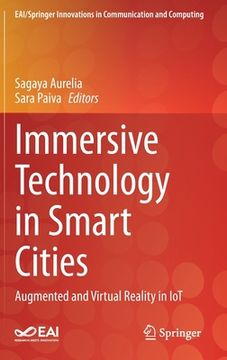 portada Immersive Technology in Smart Cities: Augmented and Virtual Reality in Iot (en Inglés)