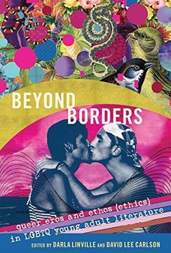 portada Beyond Borders: Queer Eros and Ethos (Ethics) in Lgbtq Young Adult Literature (Gender and Sexualities in Education) (en Inglés)