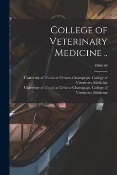 portada College of Veterinary Medicine ..; 1966/68 (en Inglés)