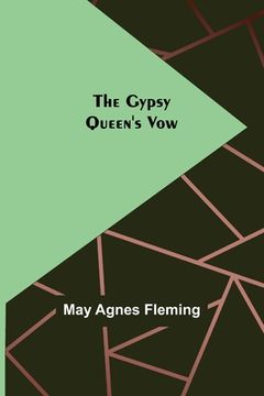 portada The Gypsy Queen's Vow (en Inglés)
