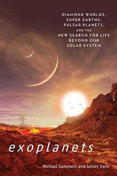 portada Exoplanets: Diamond Worlds, Super Earths, Pulsar Planets, and the new Search for Life Beyond our Solar System (en Inglés)