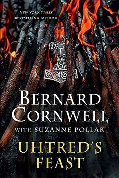 portada Uhtred's Feast: Inside the World of the Last Kingdom (en Inglés)