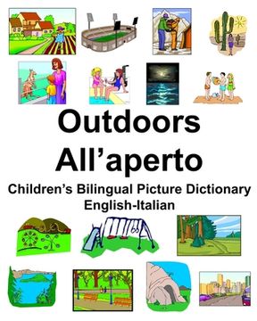 portada English-Italian Outdoors/All'aperto Children's Bilingual Picture Dictionary