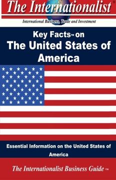 portada Key Facts on the United States of America: Essential Information on the United States of America (The Internationalist Business Guides)