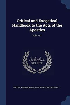 portada Critical and Exegetical Handbook to the Acts of the Apostles; Volume 1 (en Inglés)