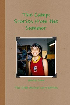 portada The Camp: Stories From the Summer- 10Th Anniversary Edition (en Inglés)