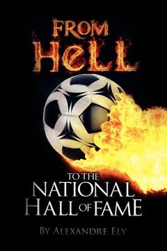 portada from hell to the national hall of fame (en Inglés)