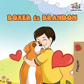 portada Boxer and Brandon (Hungarian Book for Kids): Hungarian Children's Book (Hungarian Bedtime Collection) (en Húngaro)