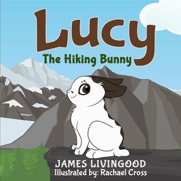 portada Lucy: The Hiking Bunny (en Inglés)
