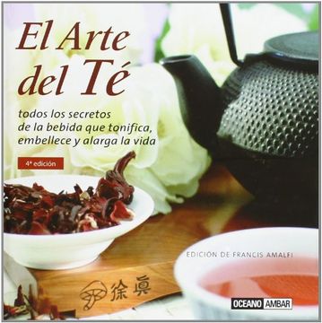 portada El Arte del té: Una Taza de Salud y Energía (Inspiraciones)