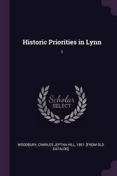 portada Historic Priorities in Lynn: 1 (in English)