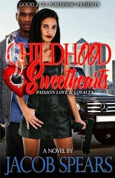 portada Childhood Sweethearts: Passion, Love & Loyalty (en Inglés)