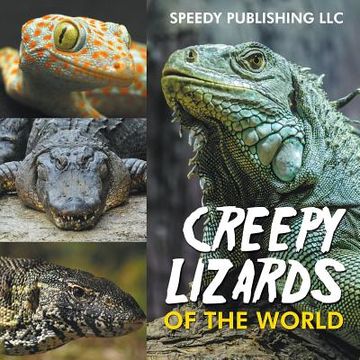 portada Creepy Lizards Of The World
