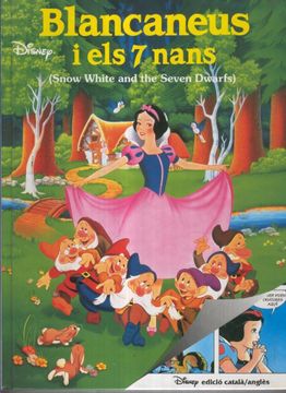 portada Albums Disney: Blancaneus i els 7 Nans - Snow White and the Seven Dwarfs (Catalan/Ingles)
