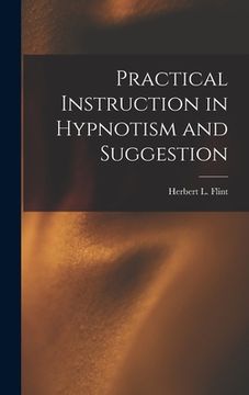portada Practical Instruction in Hypnotism and Suggestion