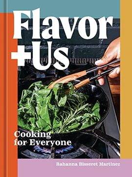 portada Flavor+us: Cooking for Everyone [A Cookbook] (en Inglés)