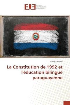 portada La Constitution de 1992 et l'éducation bilingue paraguayenne
