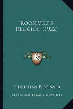 portada roosevelt's religion (1922) (in English)