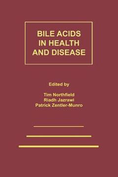 portada Bile Acids in Health and Disease: Update on Cholesterol Gallstones and Bile Acid Diarrhoea (en Inglés)