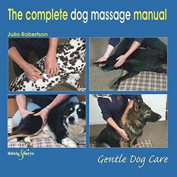 portada The Complete dog Massage Manual: Gentle dog Care (en Inglés)