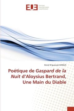 portada Poétique de Gaspard de la Nuit d'Aloysius Bertrand, Une Main du Diable (en Francés)