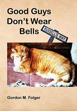 portada Good Guys Don't Wear Bells (en Inglés)