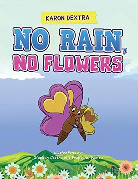 portada No Rain, no Flowers (en Inglés)