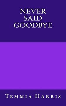 portada Never Said Goodbye (in English)