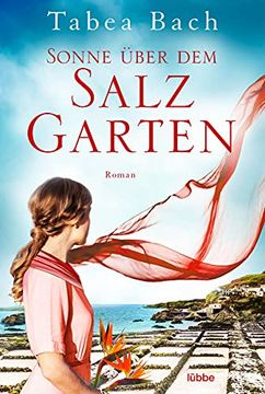 portada Sonne Über dem Salzgarten: Roman (Salzgarten-Saga, Band 1) (in German)