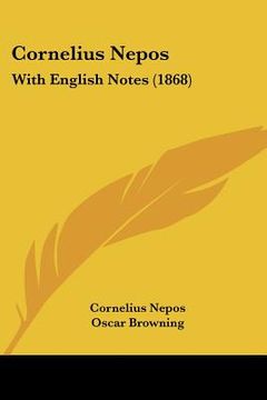 portada cornelius nepos: with english notes (1868) (en Inglés)