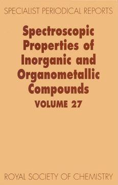 portada Spectroscopic Properties of Inorganic and Organometallic Compounds: Volume 27 (en Inglés)
