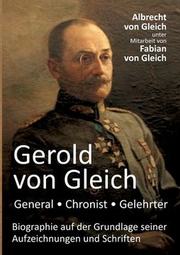portada Gerold von Gleich - General, Chronist, Gelehrter (en Alemán)