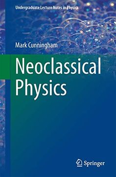 portada Neoclassical Physics (en Inglés)