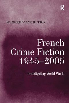portada French Crime Fiction, 1945 2005: Investigating World War II (en Inglés)
