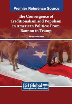 portada The Convergence of Traditionalism and Populism in American Politics: From Bannon to Trump (en Inglés)