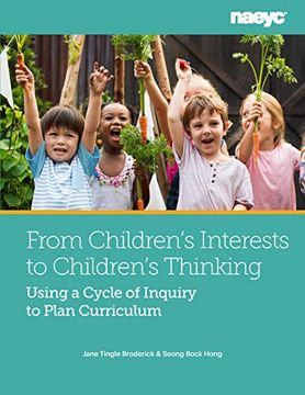 portada From Children's Interests to Children's Thinking: Using a Cycle of Inquiry to Plan Curriculum (en Inglés)