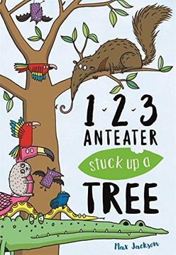 portada 123, Anteater Stuck Up A Tree (Paperback) (en Inglés)