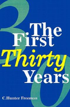 portada the first thirty years (en Inglés)