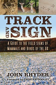 portada Track and Sign: A Guide to the Field Signs of Mammals and Birds of the uk (in English)