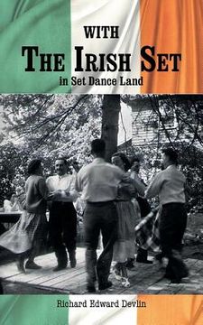 portada With The Irish Set: in Set Dance Land (en Inglés)