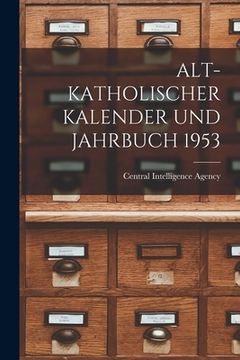 portada Alt-Katholischer Kalender Und Jahrbuch 1953 (en Inglés)