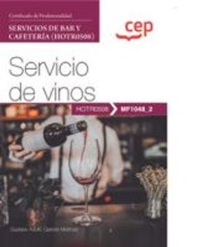 portada (Mf1048_2) Manual Servicio de Vinos. Certificados de Profesionalidad. Servicios de bar y Cafeteria (Hotr0508)