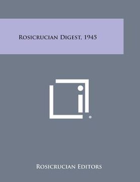 portada Rosicrucian Digest, 1945 (en Inglés)