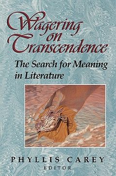 portada wagering on transcendence: the search for meaning in literature (en Inglés)